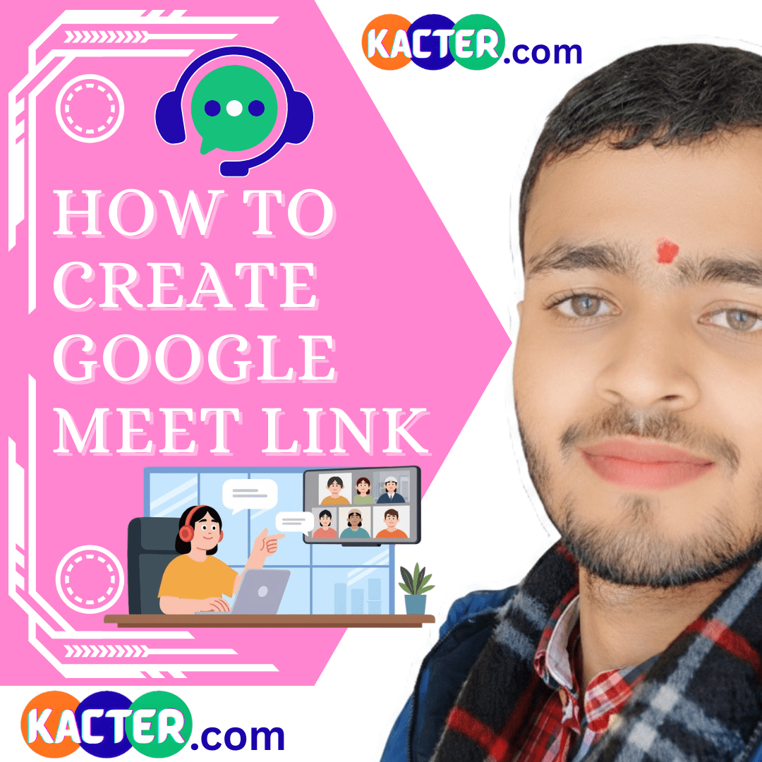 How to Create a Google Meet Link (Complete Guide to Generate, Schedule & Share Meet Links in 2026)